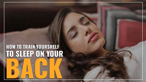 How To Train Yourself To Sleep On Your Back 5 Easy Tips