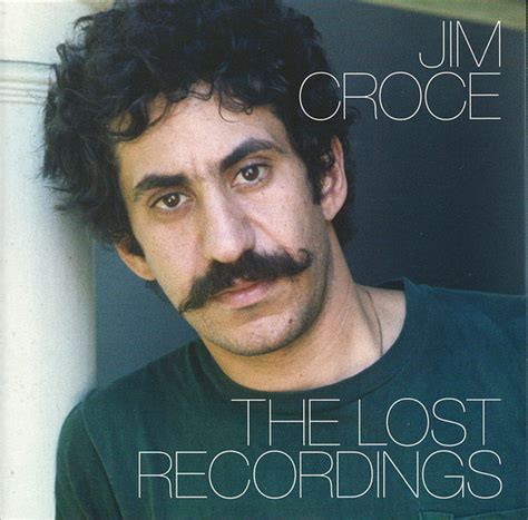 Jim Croce The Lost Recordings Cd Discogs