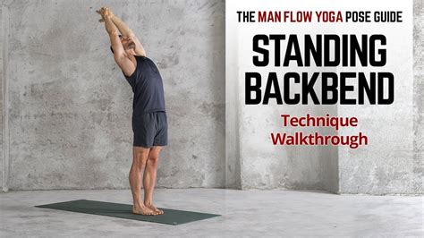 Standing Backbend Pose Guide Technique Walkthrough Youtube