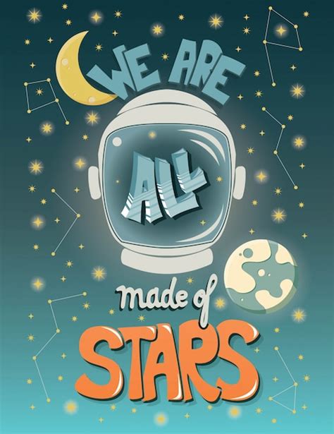 Premium Vector We Are All Made Of Stars