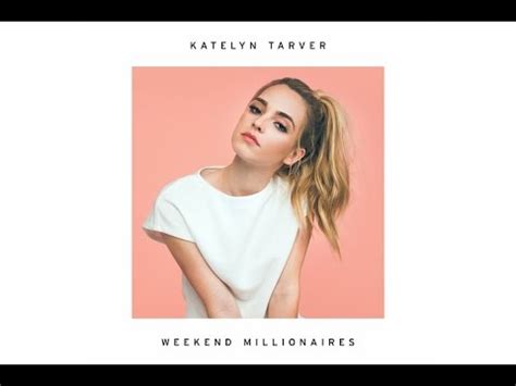 Weekend Millionaires Katelyn Tarver Traducida Al Espa Ol Youtube