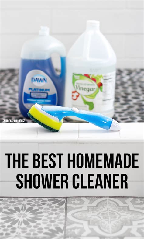 the best homemade shower cleaner smart school house