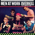 Men At Work – Overkill (1983, Vinyl) - Discogs