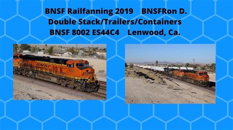 Bnsfron D Welcome High Desert Railfanning Bnsf8002 Youtube