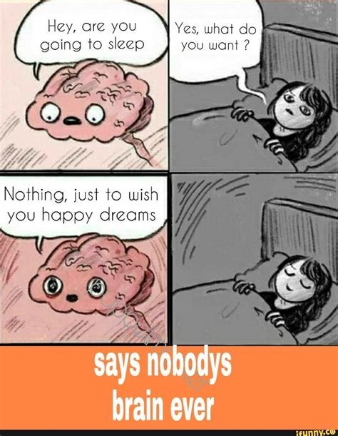 √ Trying To Sleep Brain Meme