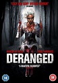 Deranged (2012) - IMDb