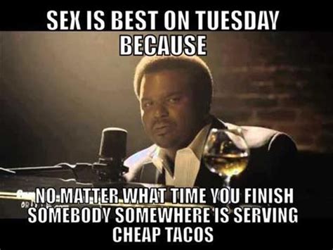 Funny Pictures Of The Day 37 Pics Tuesday Humor Taco Tuesdays