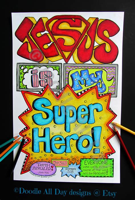 As your children color pictures of bible stories or characters, it will help in addition to the general biblical theme coloration sheets the other types of shade sheets that can also be viewed as biblical coloring pages happen to. Jesus is my Superhero 8.5x11 printable