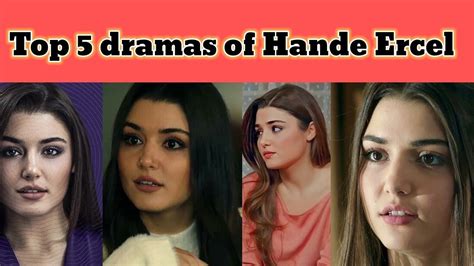 Top 5turkish Dramas Of Hande Ercel Ll Top Turkish Dramas List Turkish