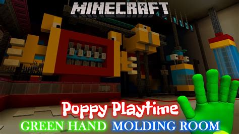 Building Poppy Playtime Chapter 2 Map Green Hand Molding Room