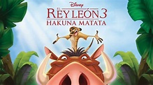 Ver El Rey León 3: Hakuna Matata | Película completa | Disney+