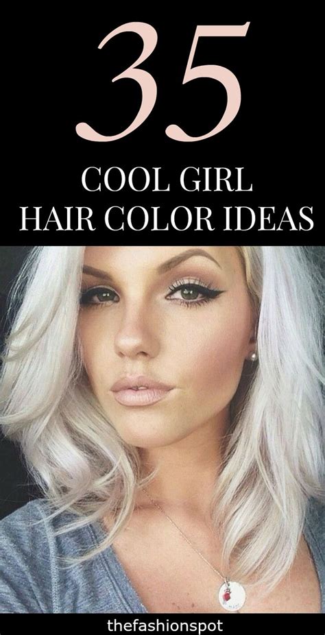 35 Cool Hair Color Ideas To Try In 2018 Beauty Cool