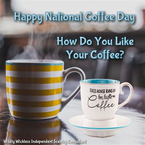 Happy National Coffee Day Holdthecreamandsugar Coffeelover Wiscowax