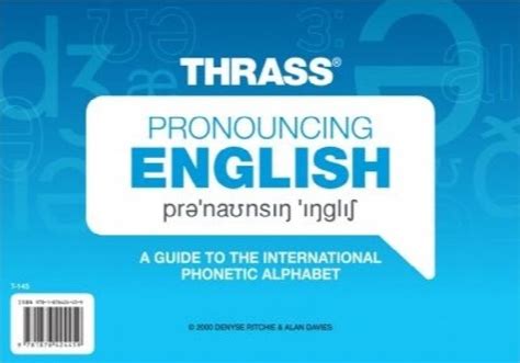 Thrass Pronouncing English Ipa Guide Chart Desk Size T 145