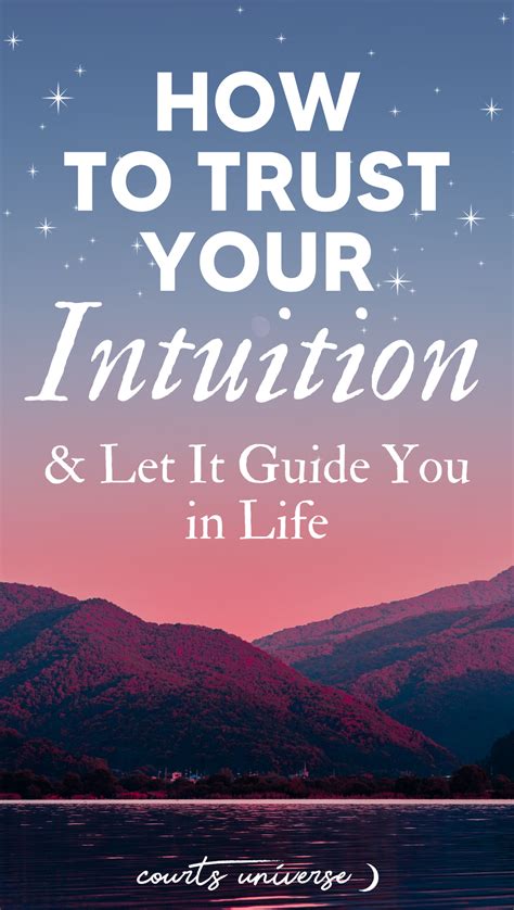 How To Trust Your Intuition And Let It Guide You In Life Courts
