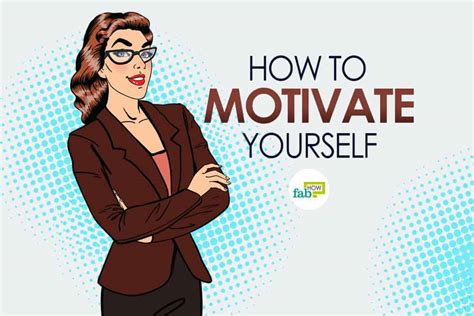 You need to motivate yourself constantly, until motivation become a habit. How to Motivate Yourself: Achieve Everything You Want in ...