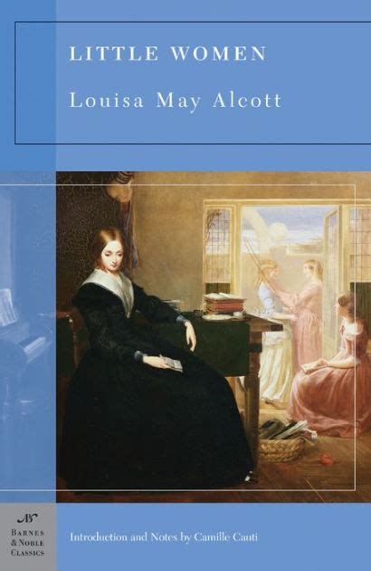 Little Women Barnes And Noble Classics Series By Louisa May Alcott