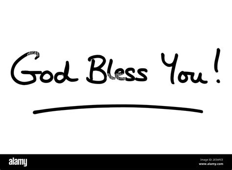 God Bless You Handwritten On A White Background Stock Photo Alamy