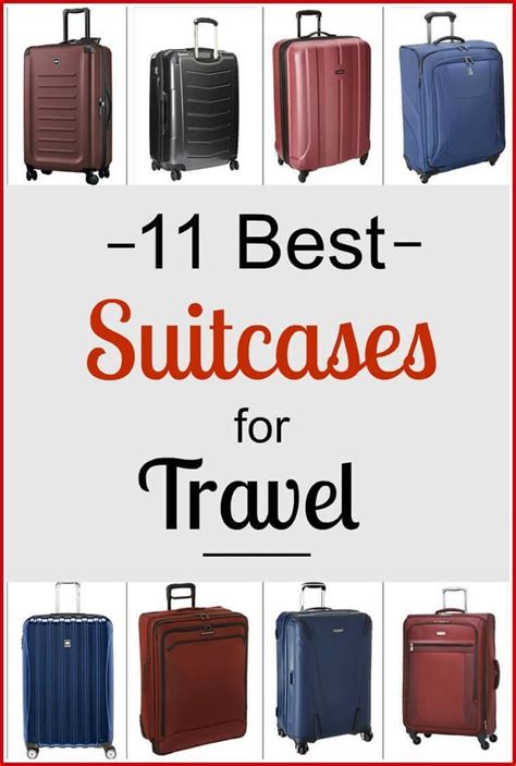 11 Of The Best Suitcases For Travel How To Choose A Suitcase Size
