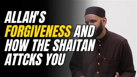 Allahs Forgiveness And The Devils Plots Omar Suleiman Youtube
