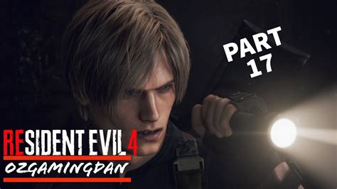 Resident Evil 4 Part 17 Fullgame Walkthrough Game Play Youtube