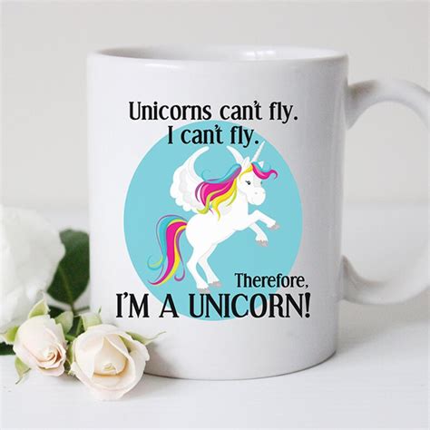 Coffee Mug Unicorns Cant Fly Im A Unicorn Coffee Etsy