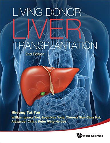 Living Donor Liver Transplantation 2nd Edition Afkebooks Medical