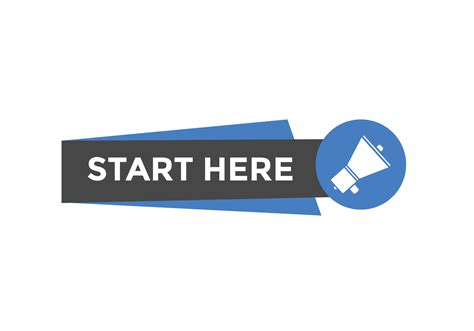 Start Here Button Start Here Colorful Label Sign Template Start Here