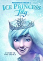 Ice Princess Lily Movie Poster - #549760