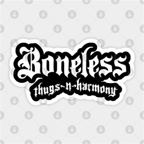 Boneless Thugs Bone Thugs N Harmony Sticker Teepublic