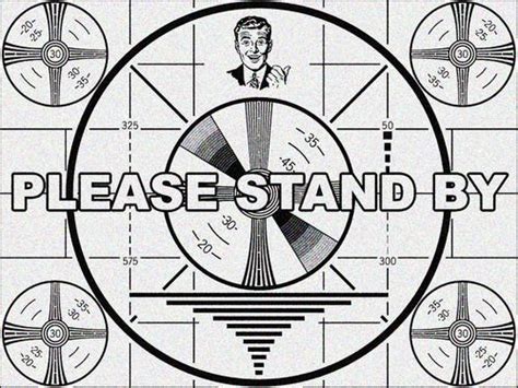 Againplease Stand By Test Pattern Of The