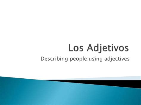 Ppt Los Adjetivos Powerpoint Presentation Free Download Id6381251