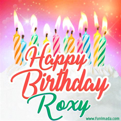 Happy Birthday Gif For Roxy With Birthday Cake And Lit Candles