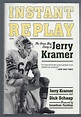 Instant Replay: The Green Bay Diary of Jerry Kramer [Book] - My Leather ...