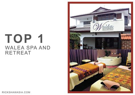 Top 8 Spas In Johor Bahru Rickshaw Asia Transportation