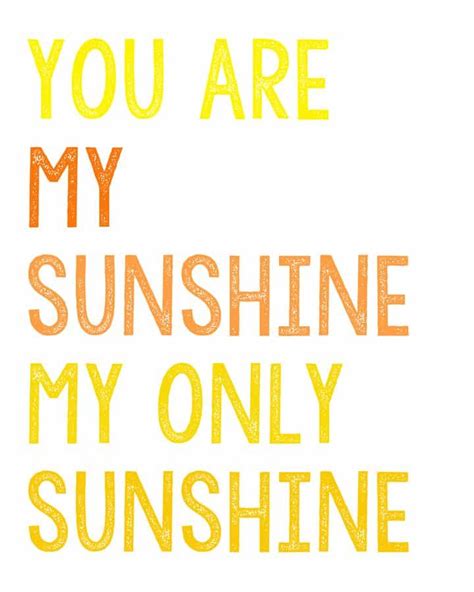 You Are My Sunshine Free Printables You Are My Sunshine Cute Love