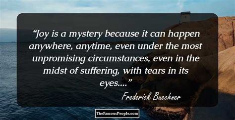 73 Inspiring Quotes By Frederick Buechner On Faith Take It
