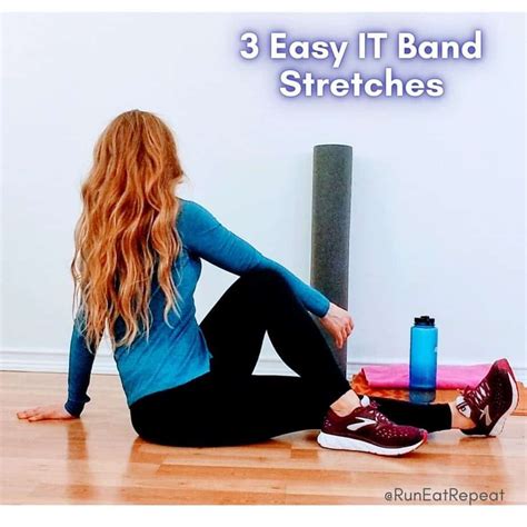 Easy It Band Stretches Run Eat Repeat