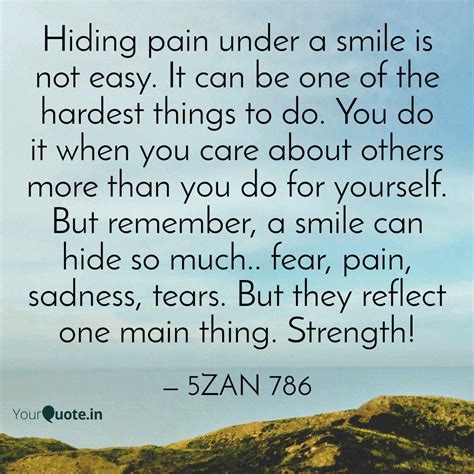 Smiles Can Hide So Much Fear Pain Daily Quotes