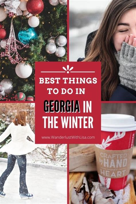 Best Things To Do In The Winter In Georgia Usa Wanderlust With Lisa Travel Bucket List Usa