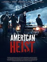 American Heist - Film (2015) - SensCritique
