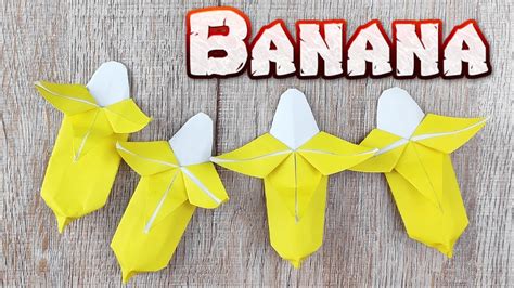 Easy Origami Banana Tutorial How To Make A Simple 3d Banana Paper
