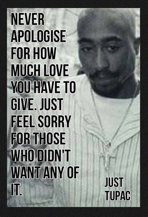 Wisdom Unconditional Love Tupac Quotes Shortquotescc