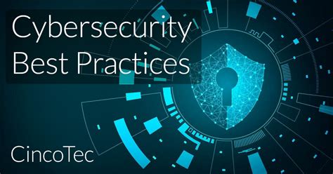 Cybersecurity Best Practices Cincotec