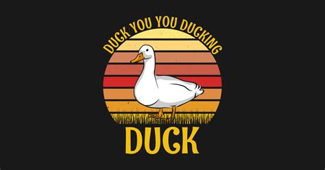 Duck You You Ducking Duck Water Bird Hoodie Teepublic