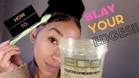How To Lay And Slay Your Edges 3 Ways Natural Hair Youtube