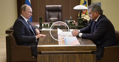 Putin Meets With His Defense Minister The New York Times