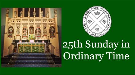 Vigil Of The 25th Sunday In Ordinary Time Youtube