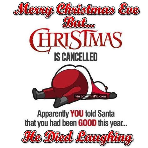 Merry Christmas Eve But Christmas Is Cancelled Joke