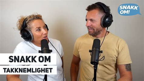 Snakk Om Podkast Ep 373 Takknemlighet YouTube